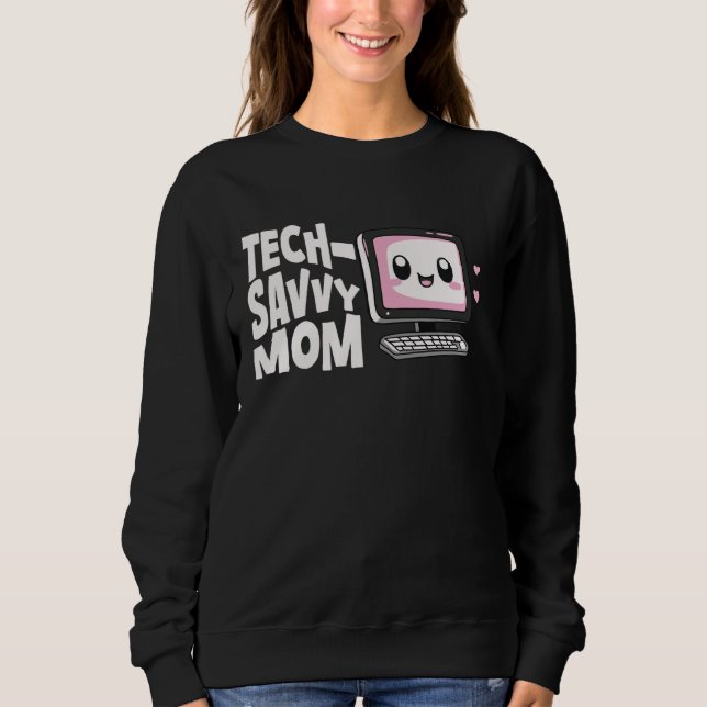 Moletom Mãe Conhecedora de Tecnologia Informática Mulheres (Frente)