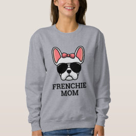 Moletom Mãe de Cachorro Buldogue Francês Fêmea Branca Fren