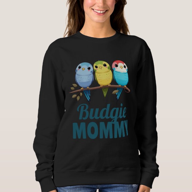 Moletom Mãe de periquito australiano Budgerigar Periquito  (Frente)