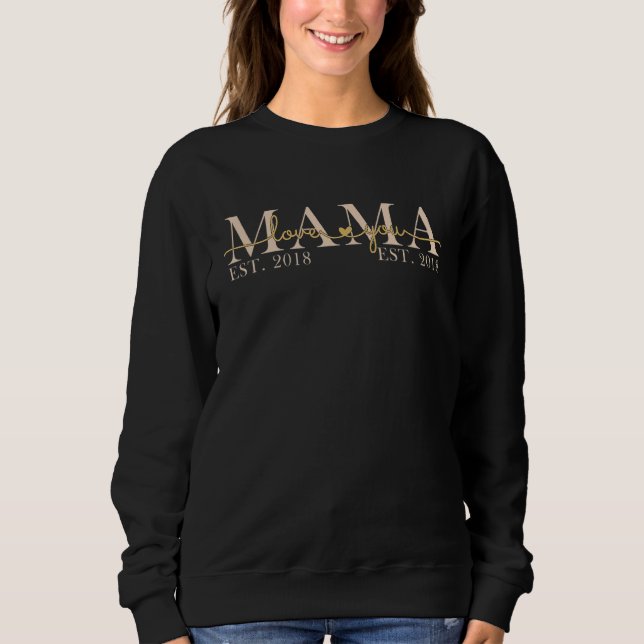 Moletom Mãe dia de as mães Desde 2018 A Mãe Te Ama Desde 2 (Frente)
