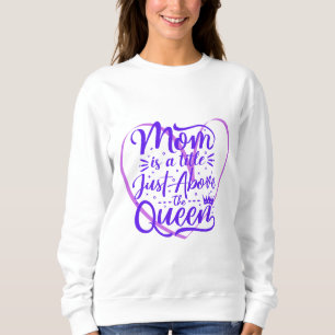 Moletom Mãe é um título logo acima da rainha