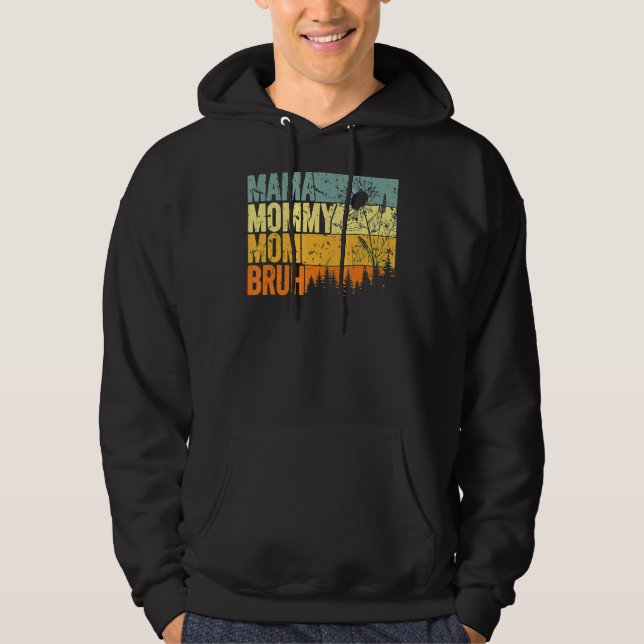 Moletom Mãe Mãe Mamãe Bruh Retro Mamãe E Eu Menino Mãe Li (Frente)