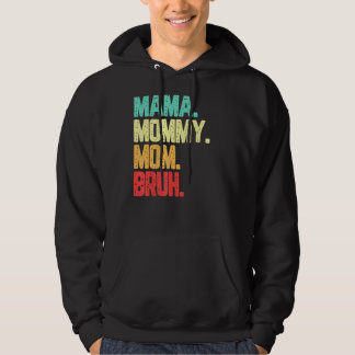 Moletom Mãe Mamãe Bruh Boy Mãe Vintage