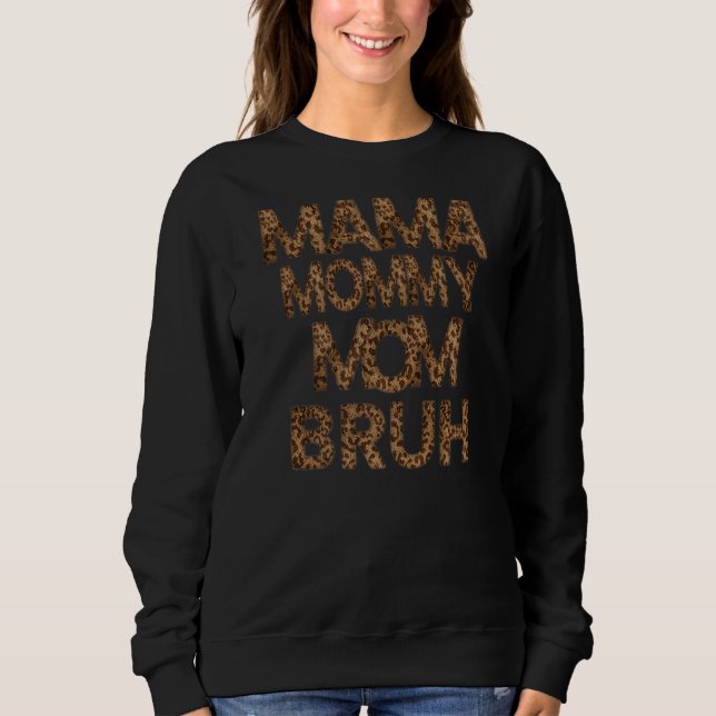 Moletom Mãe Mamãe Mãe Bruh Dia de as mães Cheetah (Frente)