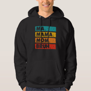 Moletom Mãe Mamãe Mãe Bruh Mãe Roupa Mamãe Bonito Vint