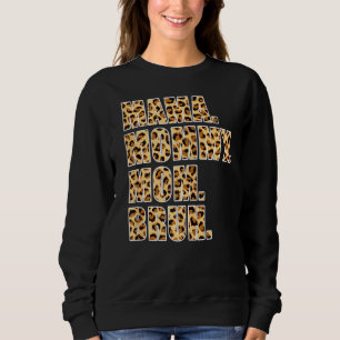 Moletom Mãe Mamãe Mãe Bruh Mamãe Mãe Leopardo