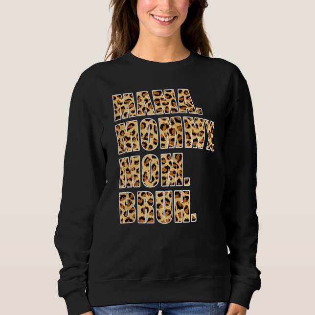 Moletom Mãe Mamãe Mãe Bruh Mamãe Mãe Leopardo (Frente)