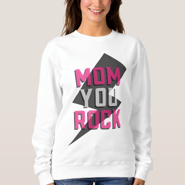 Moletom MÃE VOCÊ ESTÁ ROCK Sweatshirt - O presente do dia  (Frente)