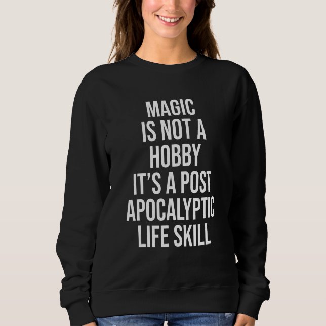Moletom Magia Não É Um Passatempo (Frente)