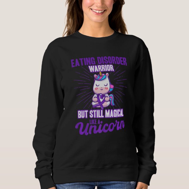 Moletom Magical Like A Unicorn Eating Disorder Awareness   (Frente)