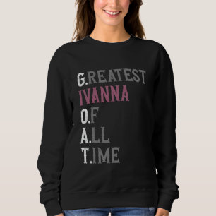 Moletom Maior Ivanna de todos os tempos GOAT Ivanna