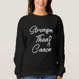 Moletom Mais Forte Do Que Cancer, Cancer T-Shirt, Sobreviv