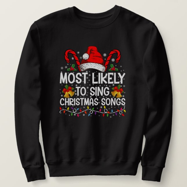 Moletom Mais Propenso a Cantar Músicas de Natal (Frente do Design)