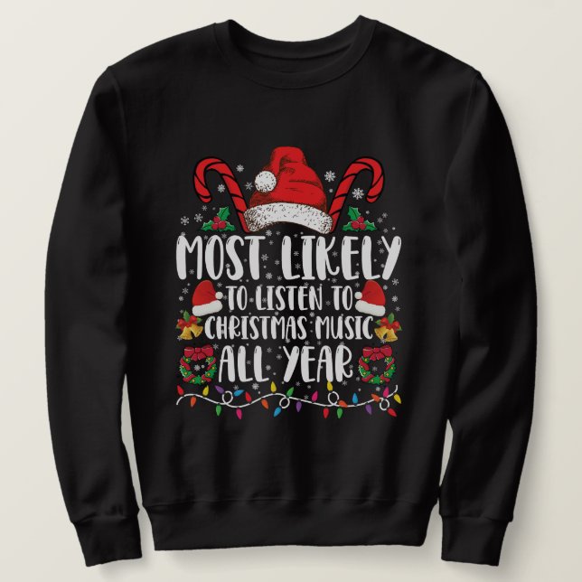 Moletom Mais Propenso a Ouvir Natal Todo Ano Natal (Frente do Design)
