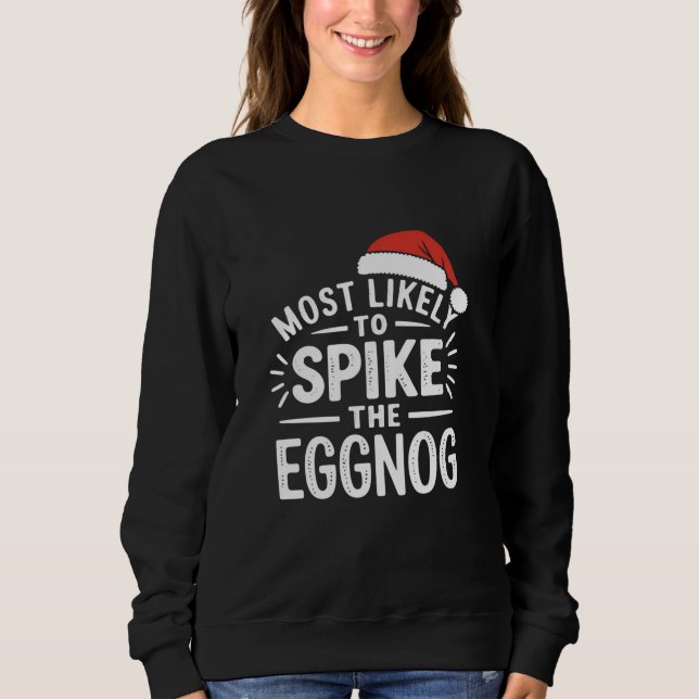 Moletom Mais Propenso a Temperar o Eggnog Natal Correspond (Frente)
