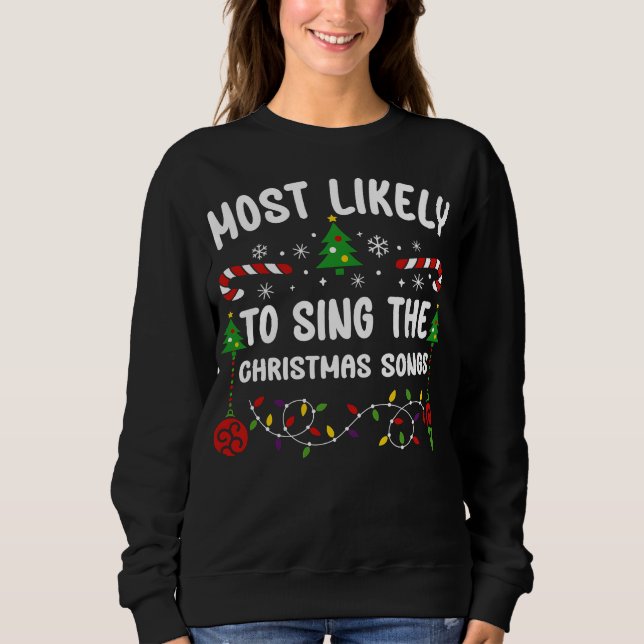 MOLETOM MAIS PROVÁVEL DE CANTAR AS CANÇÕES DE NATAL (Frente)