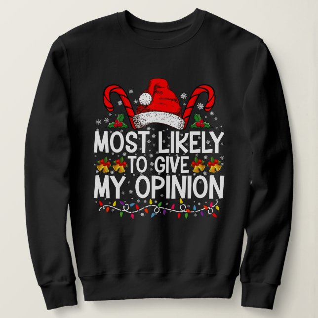 Moletom Mais Provável De Dar Minha Opinião Engraçado Natal (Frente do Design)