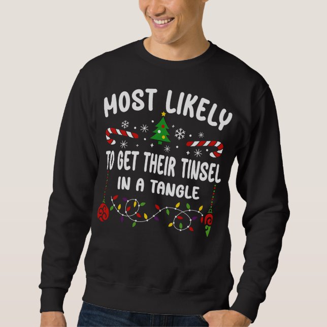 MOLETOM MAIS PROVÁVEL DE PEGAR O SEU TINSEL NUM ÂNGULO (Frente)
