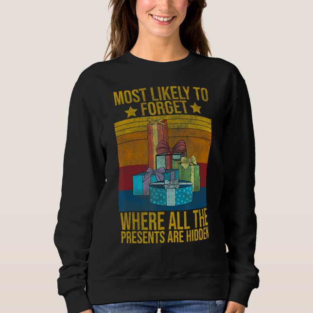 Moletom Mais Provável Para Esquecer Onde Todos Os Presente (Frente)