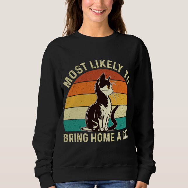 Moletom Mais Provável Para Trazer Para Casa Um Gato - Anim (Frente)