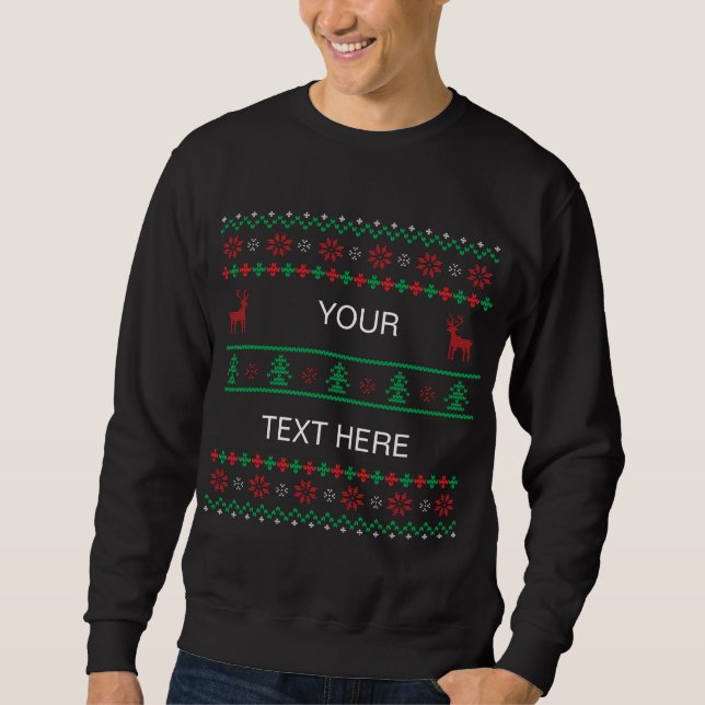 Moletom Make a personalized Ugly Sweater -Add custom words (Frente)