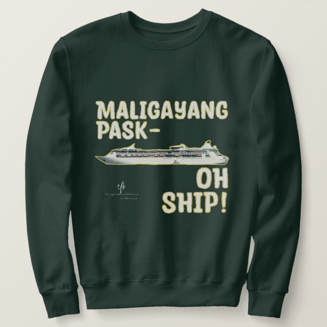 Moletom Maligayang Pask-OH SHIP! Chrs Dourados. Cruzeiro (Frente do Design)