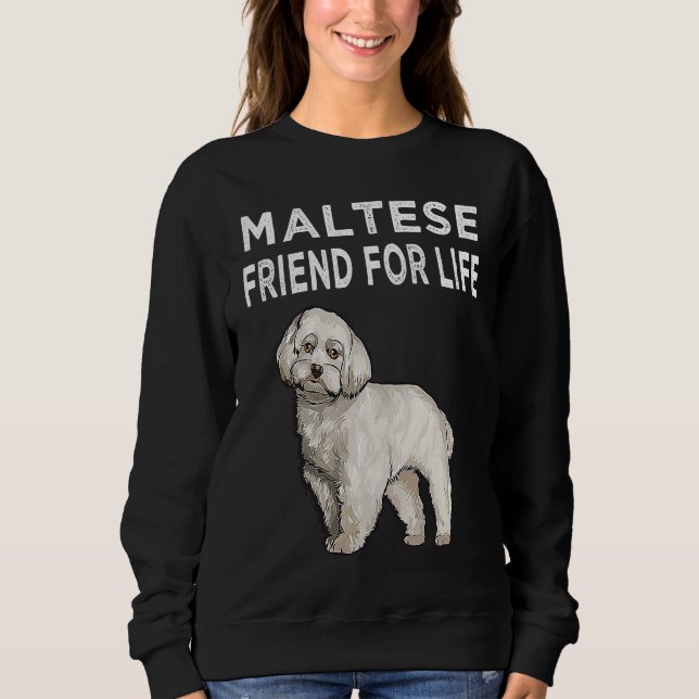 Moletom Maltese Friend For Life Dog Friendship (Frente)