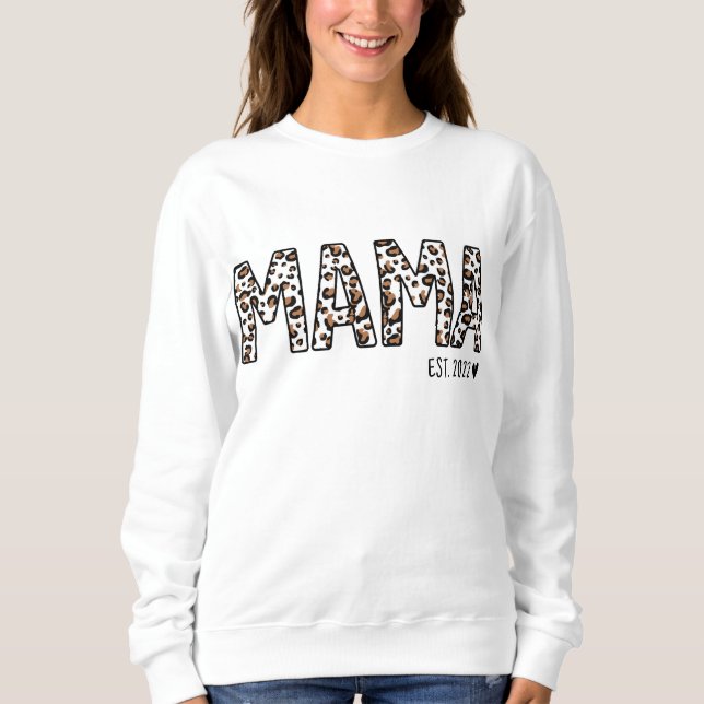 Moletom Mama Est Sweatshirt, Custom Mama Est 2022 Leopard (Frente)