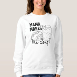 Moletom Mama Faz a Massa Suar Sweatshirt