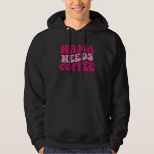 Moletom Mama Precisa de Café Dizia a Mãe Groovy Mulheres