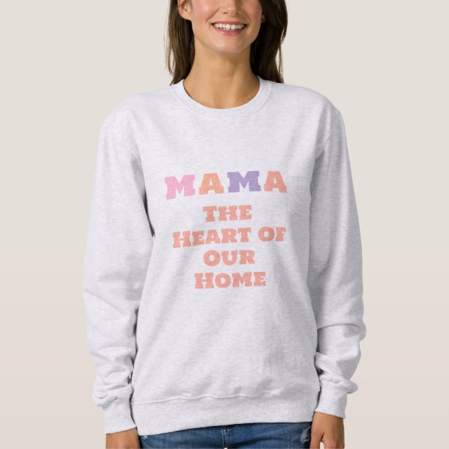Moletom Mama Sweatshirt, presente de Dia das Mães para a M (Frente)