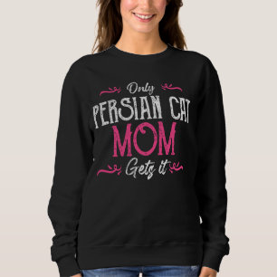 Moletom Mamãe DE Gato APENAS MOM DE GATO PERSA CONSEGUE Ga