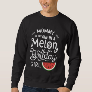 Moletom Mamãe de uma garota de aniversário de melão Waterm