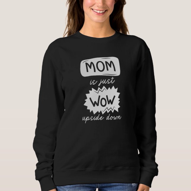 Moletom Mamãe É Puta Para Baixo (Frente)