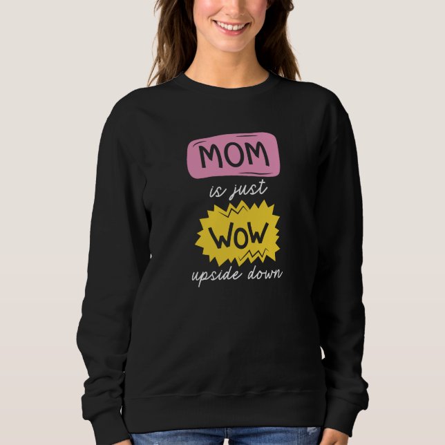 Moletom Mamãe É Puta Para Baixo (Frente)