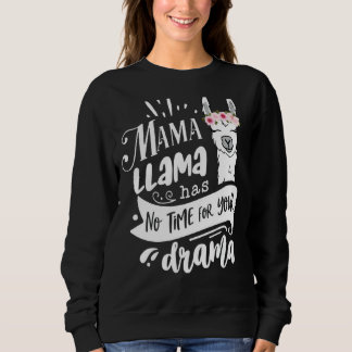 Moletom Mamãe Llama Não Tem Tempo Para Seu Dia de as mães