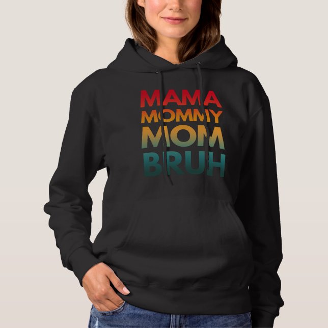 MOLETOM MAMÃE MÃE BRUH (Frente)