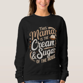 Moletom Mamãe mais doce