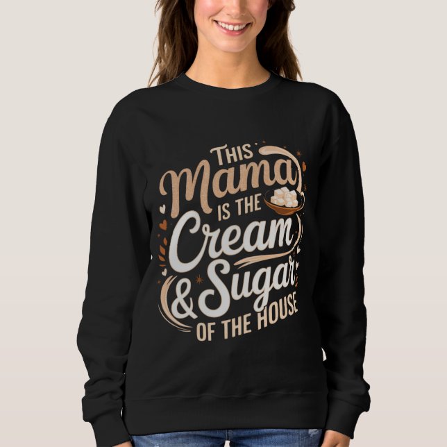 Moletom Mamãe mais doce (Frente)