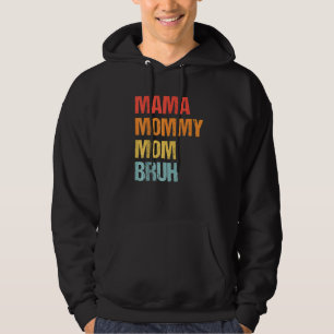 Moletom Mamãe Mamãe Mãe Bruh Dia de as mães Retro