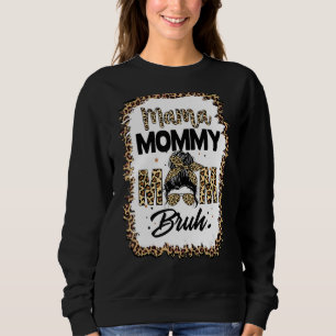 Moletom Mamãe Mamãe Mãe Bruh Mamãe E Eu Garoto Mãe Vida 13