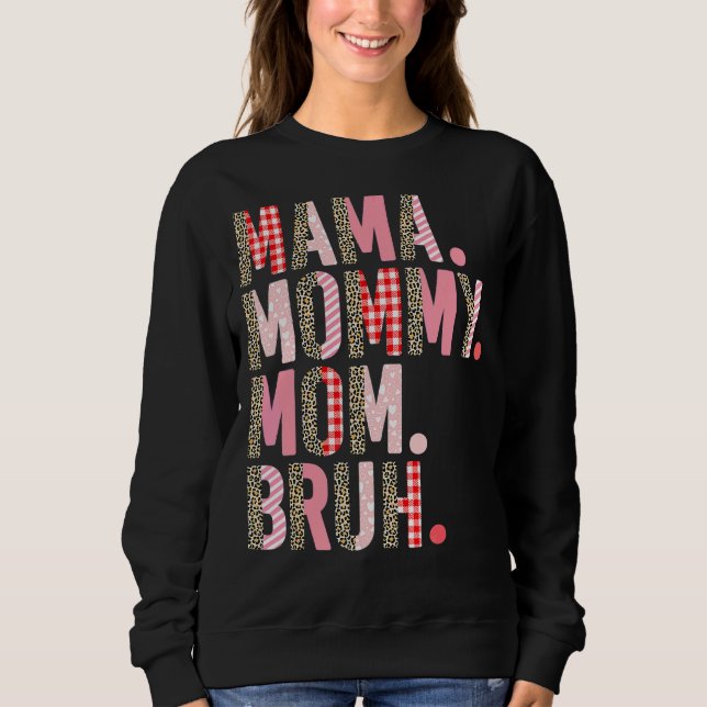 Moletom Mamãe Mamãe Mãe Bruh rosa Xadrez-leopardo D (Frente)