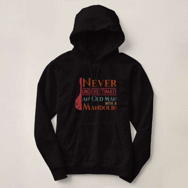 Moletom Mandolin Lover Nunca Subestima Um Velho Com (Frente do Design)