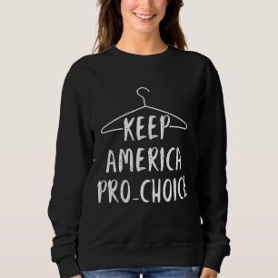 Moletom Mantenha a América Pro Choice - Aborto Pró - Casac