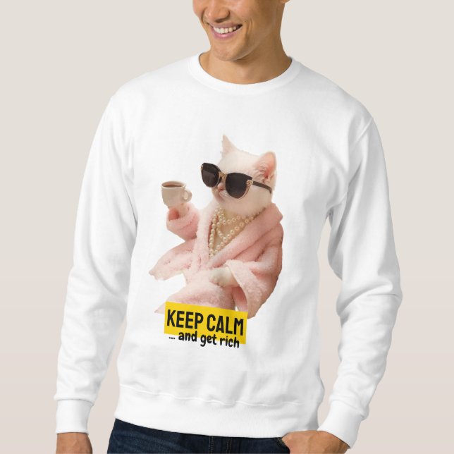 Moletom mantenha a calma e fique rico (Frente)