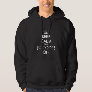 Moletom Mantenha a calma e o código de c no hoodie Geeky