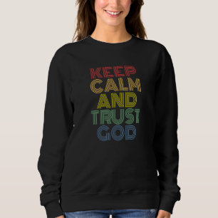 Moletom Mantenha calma e confie em Deus, retro 70 anos de