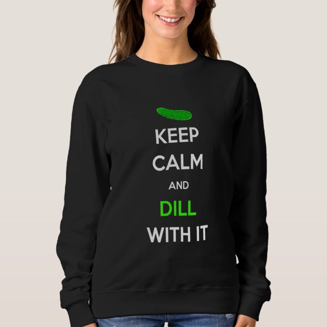 Moletom Mantenha Calma E Dill Com A Coleta (Frente)