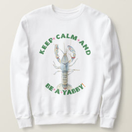 Moletom MANTENHA CALMA E SEJA UM YABBY" T-Shirt masculina