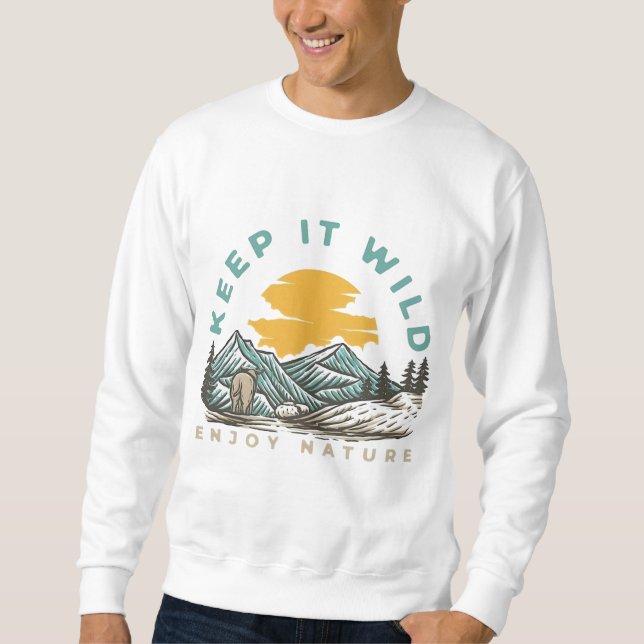 Moletom Mantenha-o disposto a gostar da natureza - aventur (Frente)